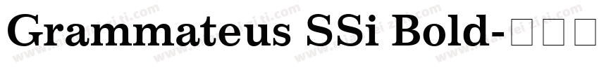 Grammateus SSi Bold字体转换